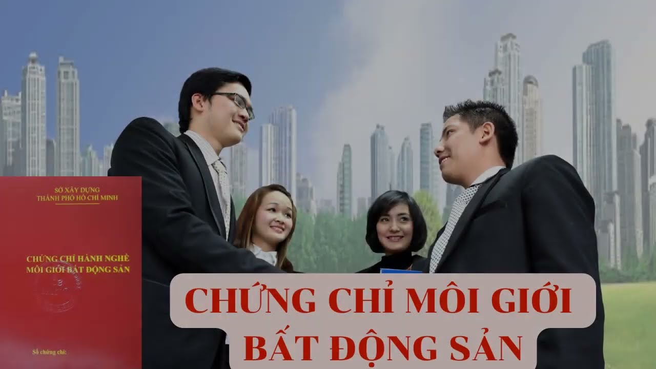 Tìm hiểu lệ phí thi chứng chỉ môi giới BĐS tại Việt Nam